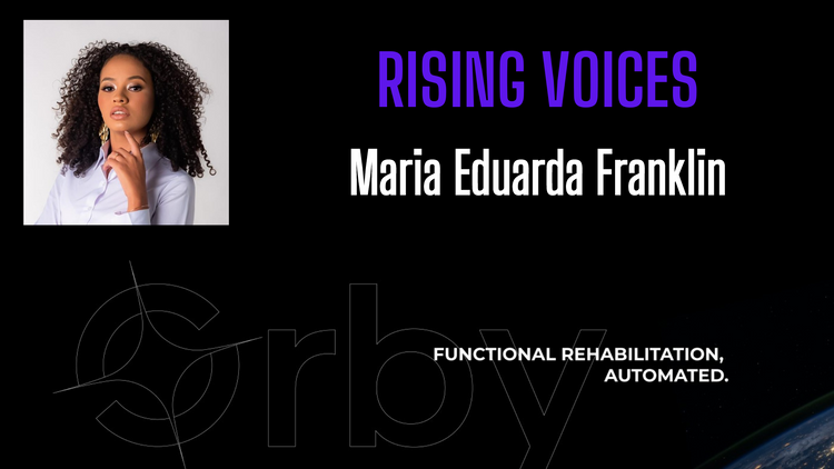 Rising Voices - How Maria Eduarda Franklin is Revolutionizing Healthcare with Orby.co